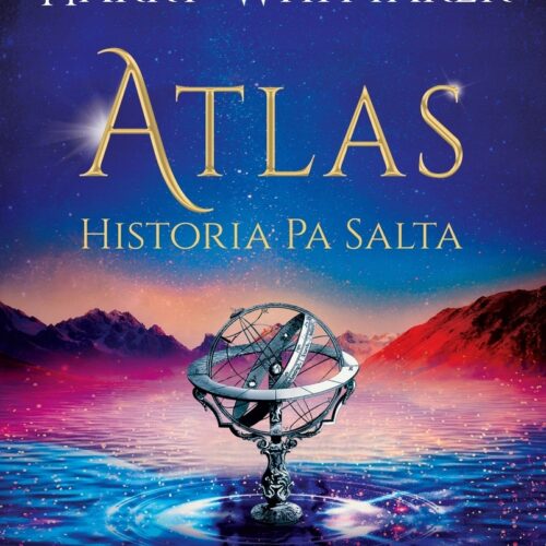 Atlas. Historia Pa Salta Harry Whittaker, Lucinda Riley Atlas. Historia Pa Salta Harry Whittaker, Lucinda Riley