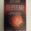 TELEPSYCHIKA UKRYTE MOCE PODŚWIADOMOŚCI Joseph Murphy