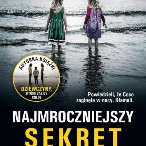 Najmroczniejszy sekret Alex Marwood Najmroczniejszy sekret Alex Marwood