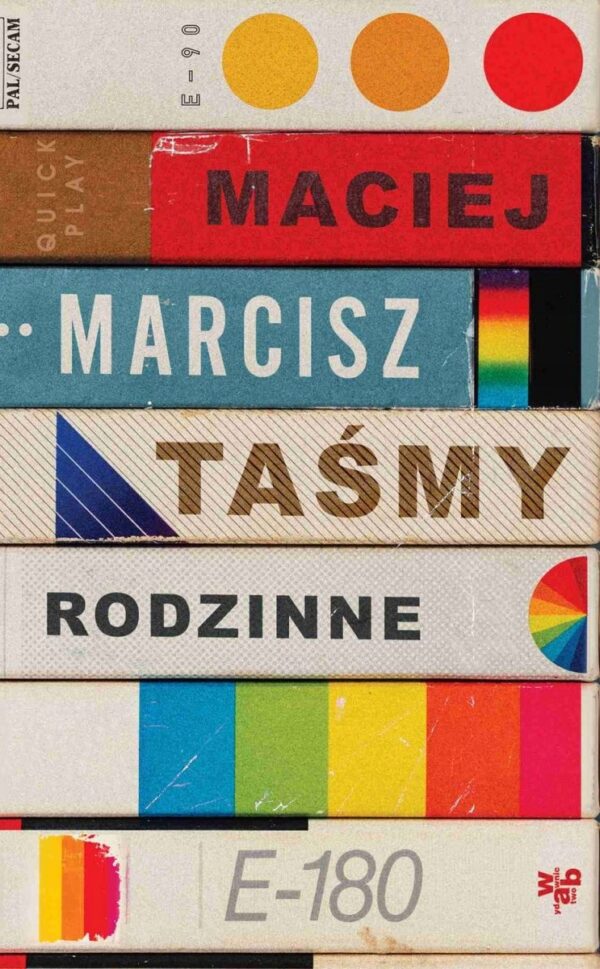 Taśmy rodzinne Maciej Marcisz
